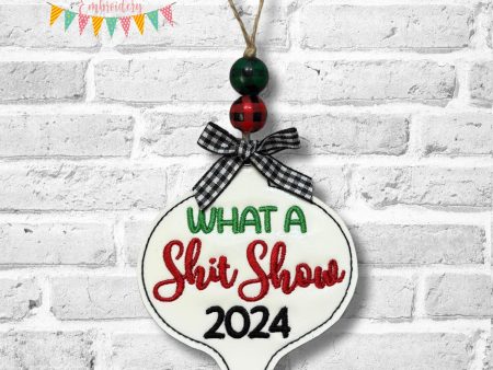 2024 What A Sh!tshow ornament bag tag bookmark machine embroidery design DIGITAL DOWNLOAD on Sale